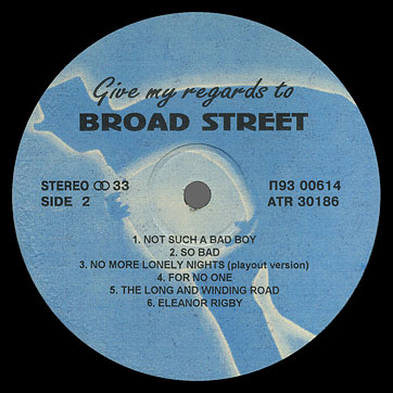 Paul McCartney – GIVE MY REGARDS TO BROAD STREET (Santa П93 00613) – label, side 2