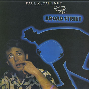 Paul McCartney – GIVE MY REGARDS TO BROAD STREET (Santa П93 00613) – sleeve, front side