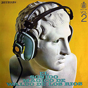 Album (12 inch LP) EL SONIDO MAGICO DE WALDO DE LOS RIOS, Vol. 2 released by Hispavox in Spain, front side
