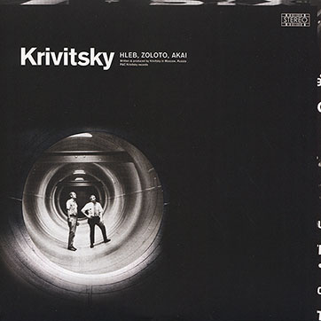 Krivitsky – HLEB, ZOLOTO, AKAI (Krivitsky records [private edition] KR 101) – обложка (вар. 1), оборотная сторона