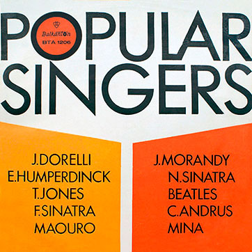 Various Artists (featuring The Beatles, Tom Jones) – POPULAR SINGERS (Balkanton ВТА 1206) - sleeve (var. 9), front side