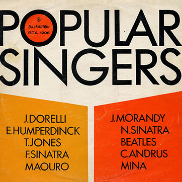 Various Artists (featuring The Beatles, Tom Jones) – POPULAR SINGERS (Balkanton ВТА 1206) - sleeve (var. 10), front side