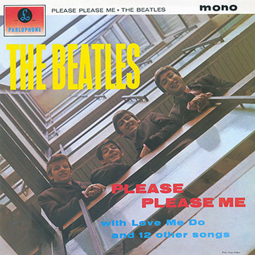 The Beatles - Please Please Me (Parlophone PMC 1202) – cover, front side