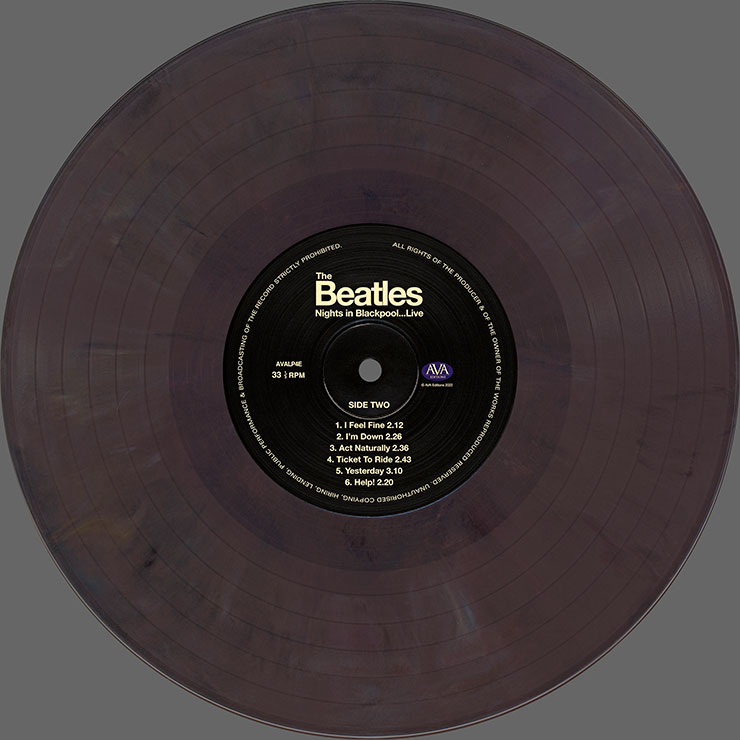 The Beatles - NIGHTS IN BLACKPOOL...LIVE (AVA Editions AVALP4E) − 10-inch colored vinyl (marble violet), side two