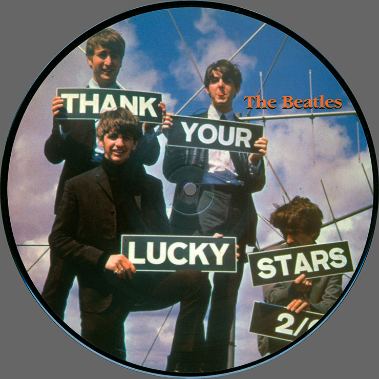 The Beatles - Thank Your Lucky Stars (Cosmic Communications LV 123) double picture disc set – PD 2, side C