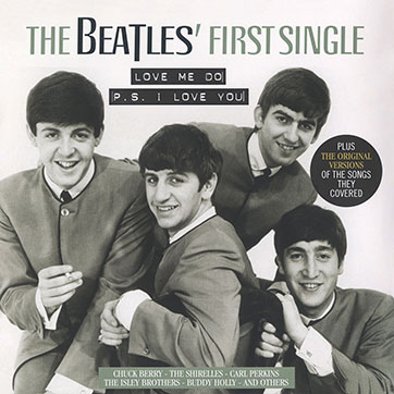 Various Artists – The Beatles' First Single Plus The Original Versions Of The Songs They Have Covered (Vinyl Passion VP 80021) – cover, front side