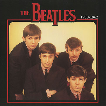 The Beatles – 1958-1962 [Usual edition] (MiruMir Music Publishing / Doxy DOY687) – sleeve, front side