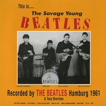THIS IS..... THE SAVAGE YOUNG BEATLES (Lilith Records LR305) – sleeve, front side