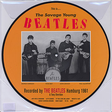 THIS IS..... THE SAVAGE YOUNG BEATLES [Picture Disc] (Lilith Records LR360) – picture disc in PVC pack, front