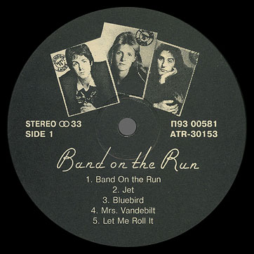 Paul McCartney and Wings - BAND ON THE RUN (Santa П93 00581) – label (var. 1-1), side 1