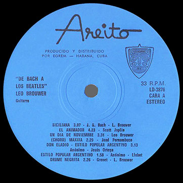 De Bach a Los Beatles, Leo Brouwer, guitarrista (Areito LD-3876) – label (var. blue-3), side 1