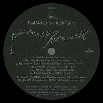 Paul McCartney – Tripping The Live Fantastic – Highlights! (MMC Records PL MMC 9101) – label (var. black-1), side 1