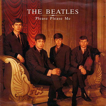 The Beatles – Please Please Me / Ask Me Why (Parlophone 45-R 4983) – picture sleeve, front side