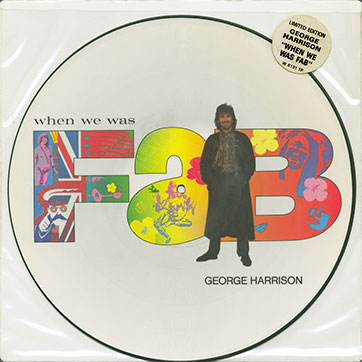 George Harrison - When We Was Fab (Dark Horse W 8131TP) – picture disc in the outer plastic bag, front side (with a sticker)