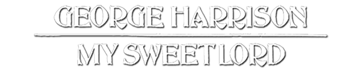 George Harrison - My Sweet Lord / What Is Life (Apple R 5884) − logo