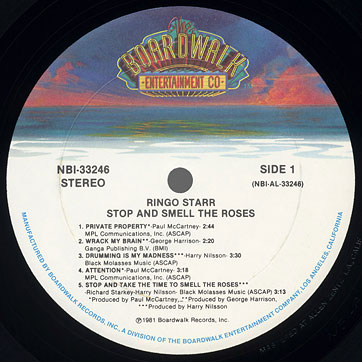 Ringo Starr - STOP AND SMELL THE ROSES (The Boardwalk Entertainment Co NBI 33246) - label, side 1